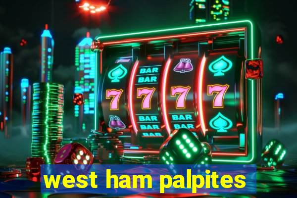 west ham palpites